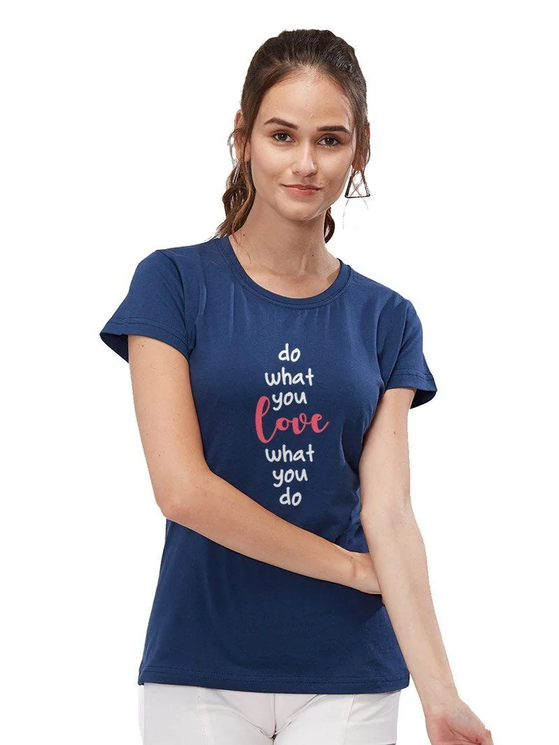 Do What You Love Women's TShirt